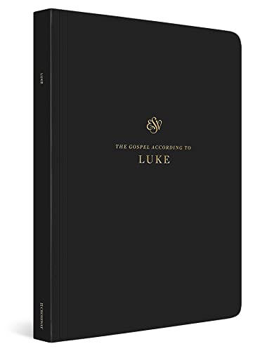 ESV Scripture Journal: Luke: English Standard Version von Crossway Books